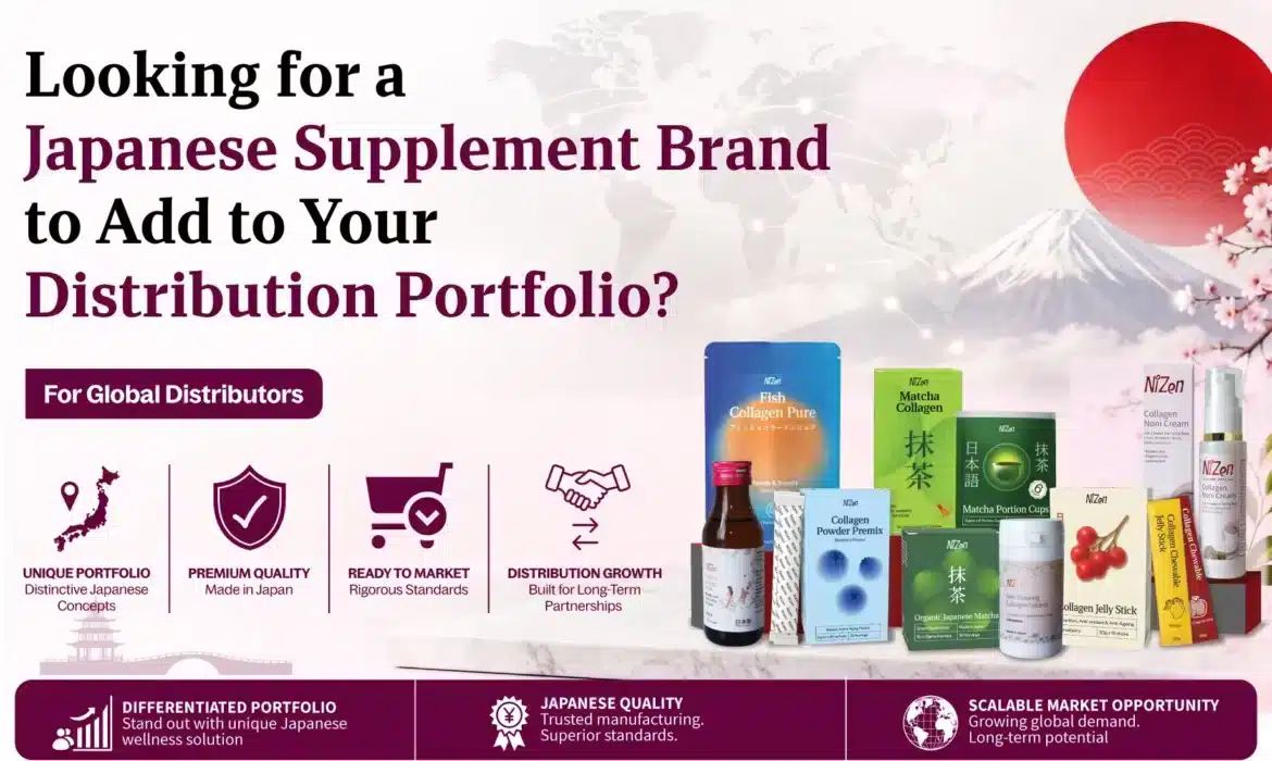 Looking for a Japanese Supplement Brand to Add to Your Distribution Portfolio?