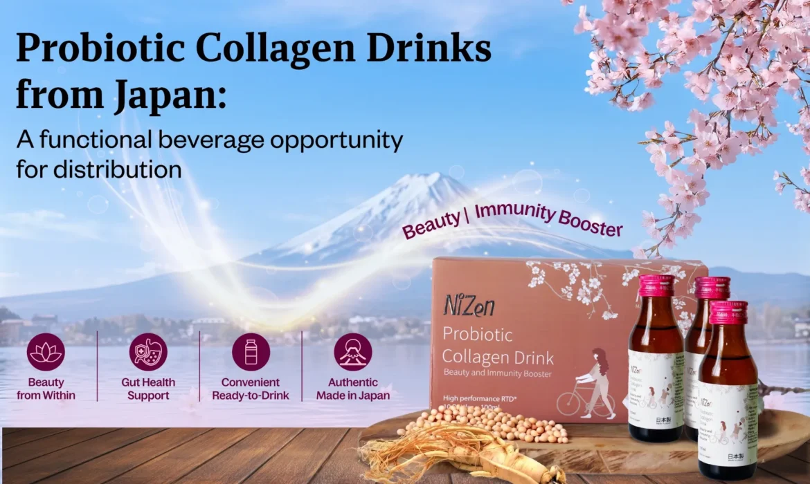 Probiotic Collagen Drinks from Japan A Functional Beverage Opportunity for Distributors